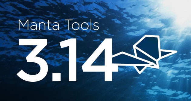 MANTA Tools 3.14: Version Comparison & Performance Boost Featured Image