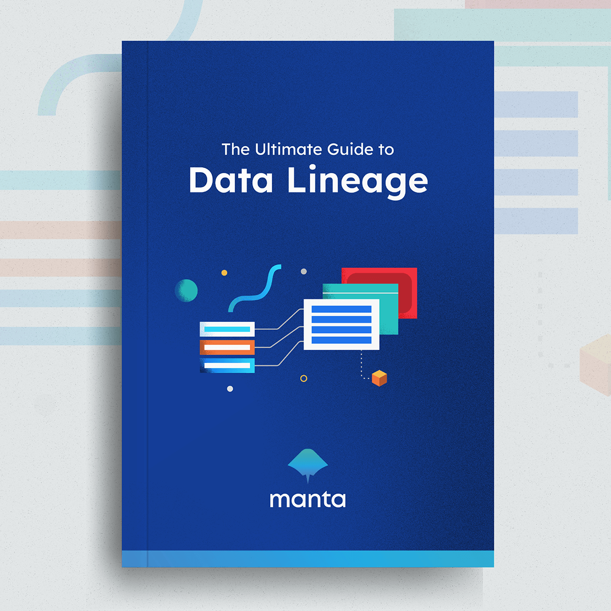 The Ultimate Guide to Data Lineage